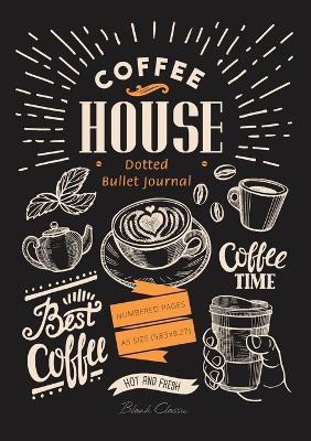 Dotted Bullet Journal: Medium A5 - 5.83X8.27 (Coffee House) - Blank Classic - cover