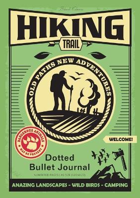 Dotted Bullet Journal: Medium A5 - 5.83X8.27 (Hiking Trail) - Blank Classic - cover