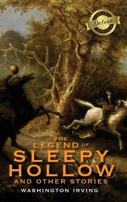 The Legend of Sleepy Hollow and Other Stories (Deluxe Library Edition) (Annotated) - Washington Irving - cover