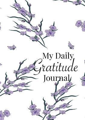 My Daily Gratitude Journal: A 52-Week Guide to Becoming Grateful - Blank Classic - cover