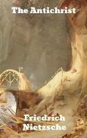Libro in inglese The Antichrist  - Friedrich Nietzsche