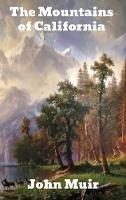 Libro in inglese The Mountains of California  - John Muir