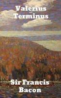 Libro in inglese Valerius Terminus: of the Interpretation of Nature  - Francis Bacon