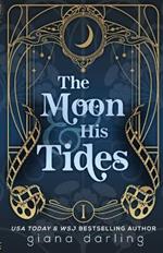 The Moon & His Tides: A MMF Hollywood Romance