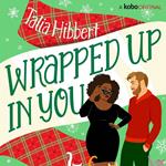 Wrapped Up in You