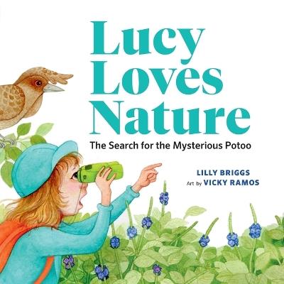 Lucy Loves Nature: The Search for the Mysterious Potoo - Lilly Briggs - cover