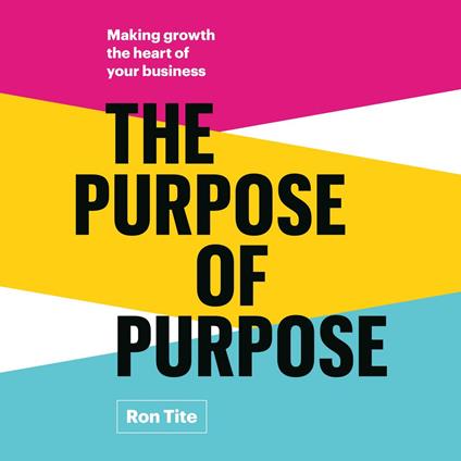 The Purpose of Purpose
