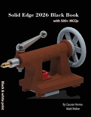 Solid Edge 2026 Black Book - Gaurav Verma,Matt Weber - cover