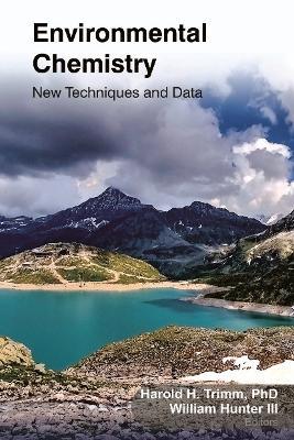 Environmental Chemistry: New Techniques and Data - cover