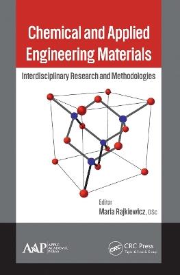 Chemical and Applied Engineering Materials: Interdisciplinary Research and Methodologies - cover