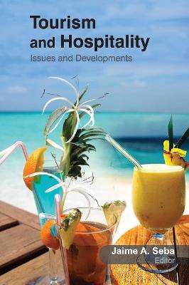Tourism and Hospitality: Issues and Developments - cover
