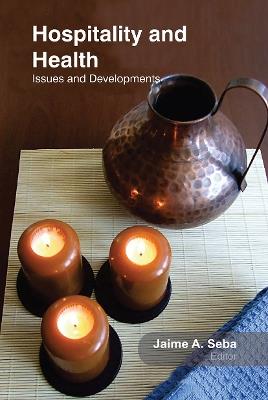 Hospitality and Health: Issues and Developments - cover