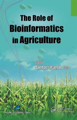 The Role of Bioinformatics in Agriculture - cover
