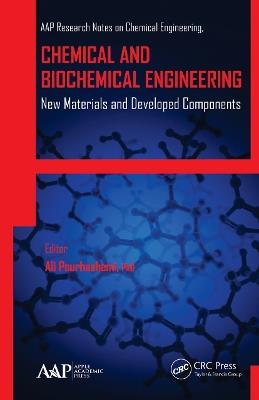 Chemical and Biochemical Engineering: New Materials and Developed Components - cover