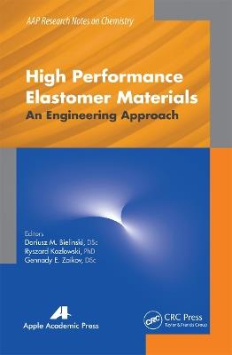 High Performance Elastomer Materials: An Engineering Approach - cover