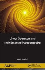 Linear Operators and Their Essential Pseudospectra