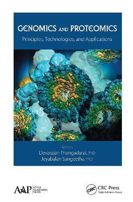 Genomics and Proteomics: Principles, Technologies, and Applications - cover