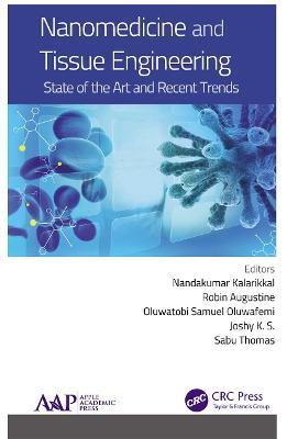 Nanomedicine and Tissue Engineering: State of the Art and Recent Trends - cover