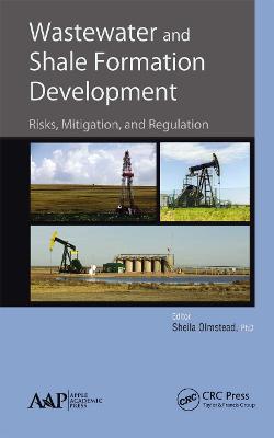 Wastewater and Shale Formation Development: Risks, Mitigation, and Regulation - cover