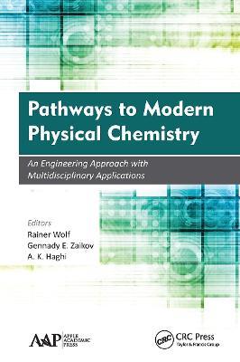 Pathways to Modern Physical Chemistry: An Engineering Approach with Multidisciplinary Applications - cover