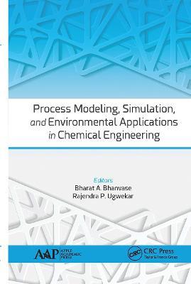 Process Modeling, Simulation, and Environmental Applications in Chemical Engineering - cover