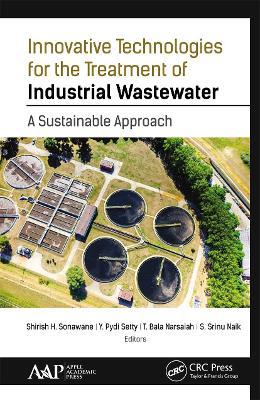Innovative Technologies for the Treatment of Industrial Wastewater: A Sustainable Approach - cover