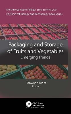 Packaging and Storage of Fruits and Vegetables: Emerging Trends - cover