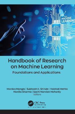 Handbook of Research on Machine Learning: Foundations and Applications - cover