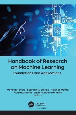 Handbook of Research on Machine Learning: Foundations and Applications - cover