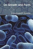 On Growth and Form - D'Arcy Wentworth Thompson - cover