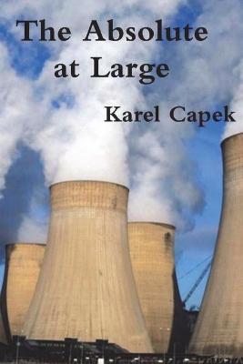 The Absolute at Large - Karel Capek - cover