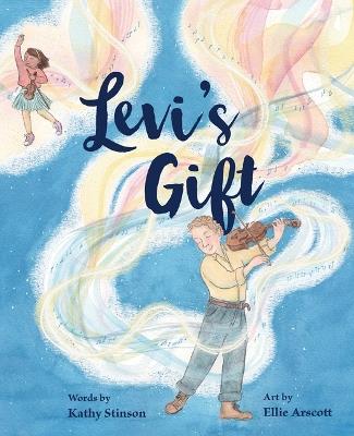 Levi's Gift (Pb) - Kathy Stinson - cover