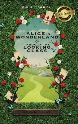 Alice in Wonderland and Through the Looking-Glass (Illustrated) (Deluxe Library Edition) - Lewis Carroll - cover