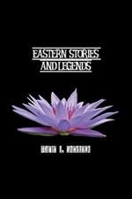 Eastern Stories and Legends