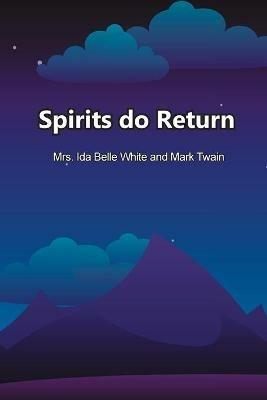Spirits do Return - Ida White - cover