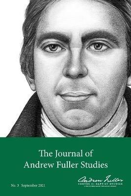 The Journal of Andrew Fuller Studies 3 (September 2021) - cover