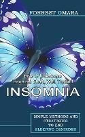 Insomnia: How to Overcome Insomnia Sleep Well Tonight (Simple Methods and Strategies to End Sleeping Disorder) - Forrest Omara - cover