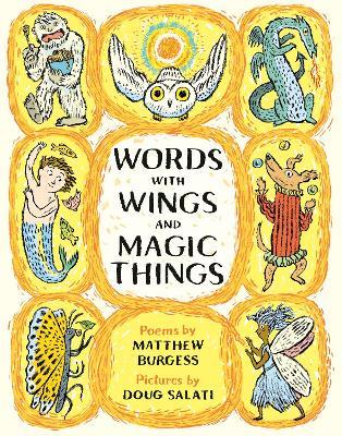 Words with Wings and Magic Things - Matthew Burgess - cover