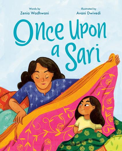 Once Upon a Sari - Zenia Wadhwani,Avani Dwivedi - ebook