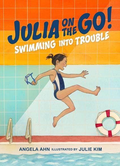 Swimming into Trouble - Angela Ahn,Julie Kim - ebook