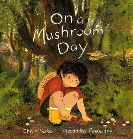 On a Mushroom Day - Chris Baker,Alexandra Finkeldey - ebook