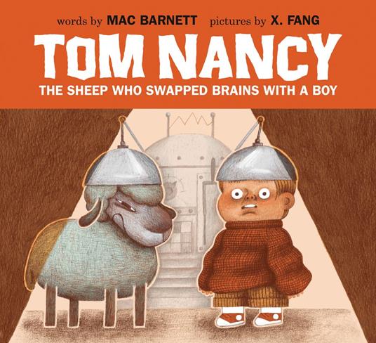 Tom Nancy - Mac Barnett,X. Fang - ebook