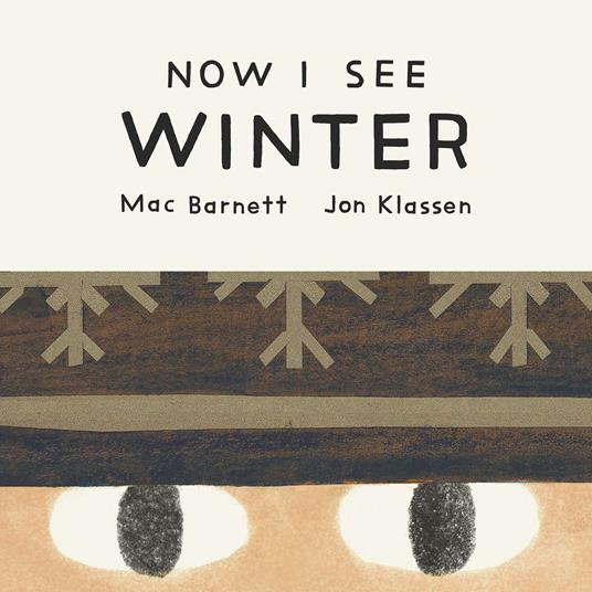 Now I See Winter - Mac Barnett,Jon Klassen - ebook