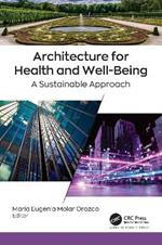 Architecture for Health and Well-Being: A Sustainable Approach