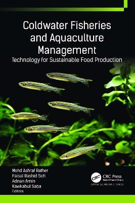 Coldwater Fisheries and Aquaculture Management: Technology for Sustainable Food Production - cover