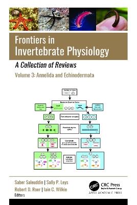 Frontiers in Invertebrate Physiology: A Collection of Reviews: Volume 3: Annelida and Echinodermata - cover