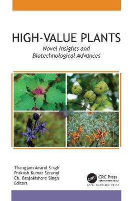 High-Value Plants: Novel Insights and Biotechnological Advances - cover