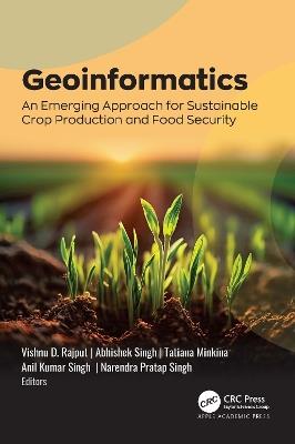 Geoinformatics: An Emerging Approach for Sustainable Crop Production and Food Security - cover
