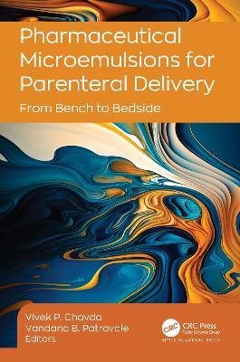 Pharmaceutical Microemulsions for Parenteral Delivery: From Bench to Bedside - cover