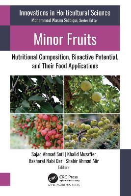 Minor Fruits: Nutritional Composition, Bioactive Potential, and Their Food Applications - cover